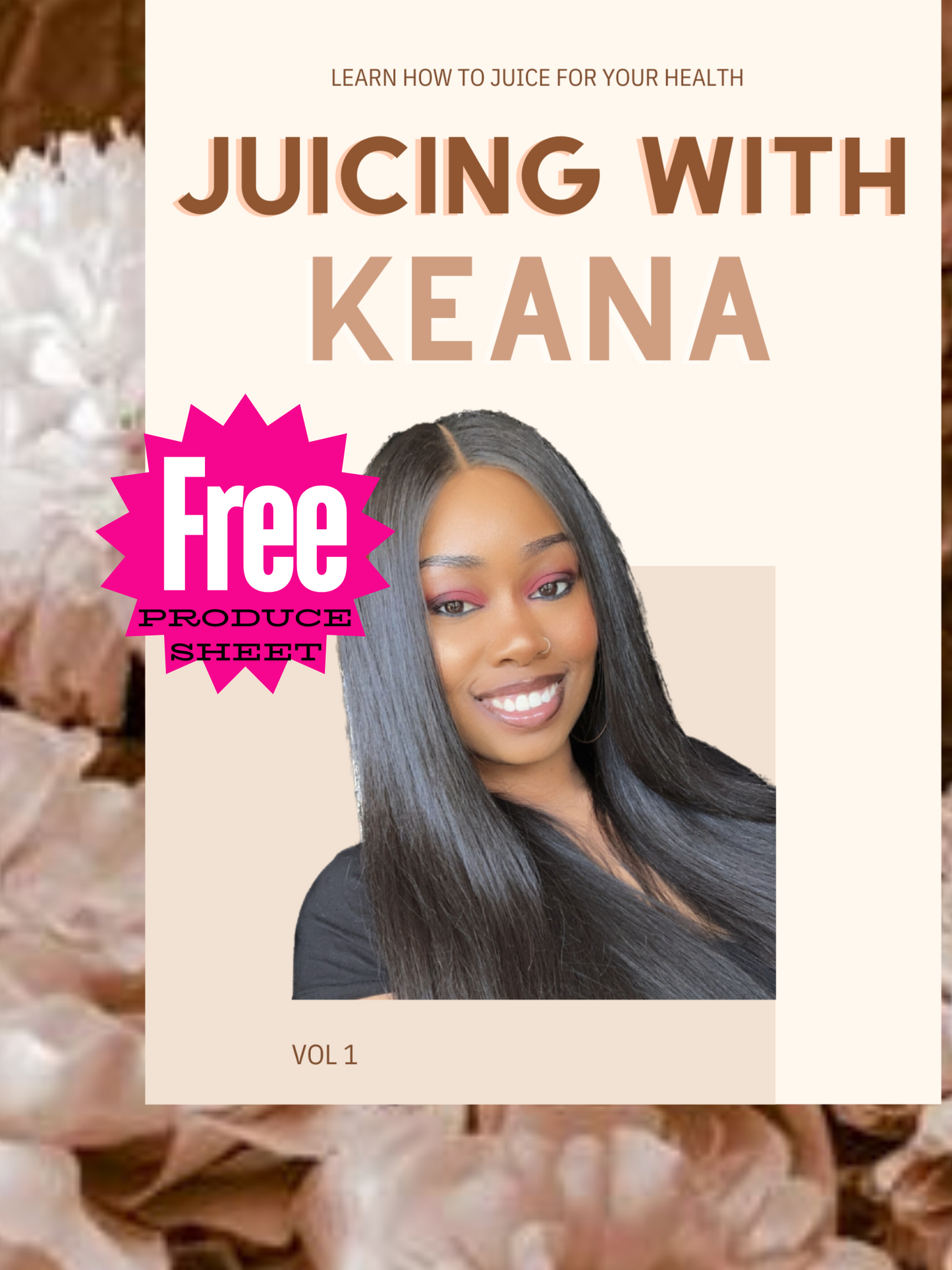 Juicing With Keana (Vol 1)